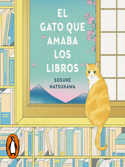 Title details for El gato que amaba los libros by Sosuke Natsukawa - Available